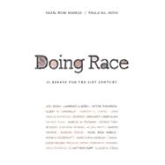 Doing Race: 21 Essays for the 21st Century 9780393930702