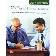 McGraw-Hill's Essentials of Federal Taxation 2017 Edition, 8e 9781259730702