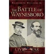 The Battle of Waynesboro 9781626190702