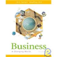 Business: A Changing World 9780072470703