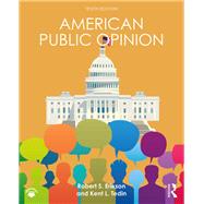 American Public Opinion: Its Origins, Content, and Impact 9781138490703