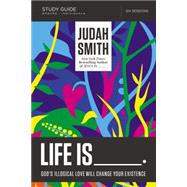 Life Is 9780718030704