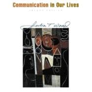Communication in Our Lives 9780534560706