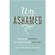 Unashamed 9781433550706