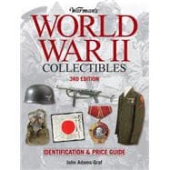 Warman's World War II Collectibles: Identification & Price Guide 9781440240706