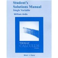 Student Solutions Manual, Single Variable for Thomas' Calculus 9780321600707