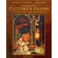 Readings for Cunningham/Reich’s Culture and Values: A Survey of the Humanities, Comprehensive Edition, 7th 9780495570707