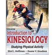 Introduction to Kinesiology 5th Edition With Web Study Guide-Loose-Leaf Edition 9781492560708