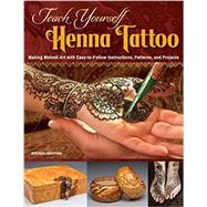 Teach Yourself Henna Tattoo 9781497200708