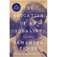 The Education of an Idealist 9780062820709