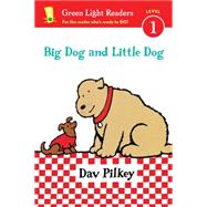 Big Dog and Little Dog 9780544430709