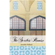 The Scribe's Promise 9781618510709