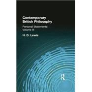 Contemporary British Philosophy: Personal Statements Third Series 9781138870710