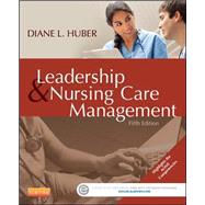 Leadership and Nursing Care Management 9781455740710
