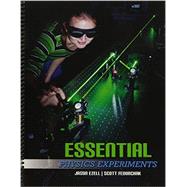 Essential Physics Experiments