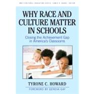 Why Race and Culture Matter in Schools 9780807750711