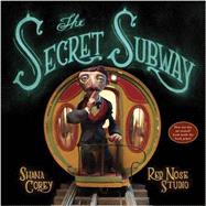 The Secret Subway 9780375870712