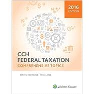 Federal Taxation: Comprehensive Topics (2016) 9780808040712