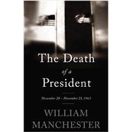 The Death of a President 9780316370714