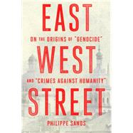 East West Street 9780385350716