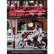 Theories and Practices of Development 9780415590716