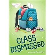 Class Dismissed 9780545800716