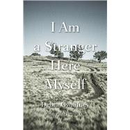 I Am a Stranger Here Myself 9780826360717