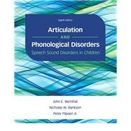 Articulation and Phonological Disorders Speech Sound Disorders in Children 9780134170718