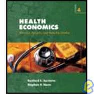 Health Economics : Theories, Insights, and Industry Studies 9780324320718