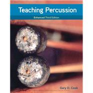 Teaching Percussion, Enhanced, Spiral bound Version 9781337560719