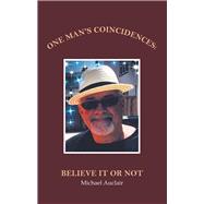 One Man's Coincidences 9781982230722