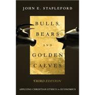 Bulls, Bears and Golden Calves 9780830840724
