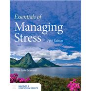 Essentials of Managing Stress 9781284180725