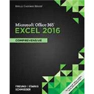 Shelly Cashman Series Microsoft Office 365 & Excel 2016 Comprehensive 9781305870727