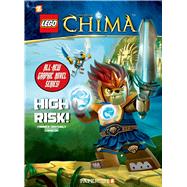 LEGO Legends of Chima #1: High Risk! 9781629910727