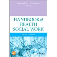 Handbook of Health Social Work 9781119420729