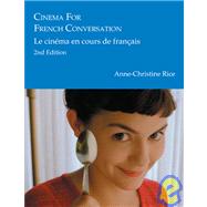 Cinema for French Conversation/Le Cinema En Cours De Francais 9781585100729