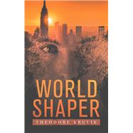 World Shaper 9781532070730