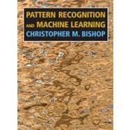 Pattern Recognition And Machine Learning 9780387310732