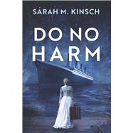 Do No Harm