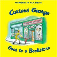 Curious George Goes to a Bookstore 9780544320734