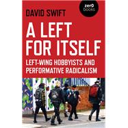 A Left for Itself 9781789040739
