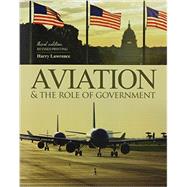 Aviation & the Role of Government 9781465270740