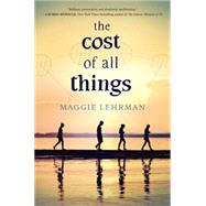 The Cost of All Things 9780062320742