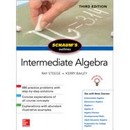 Schaum's Outline of Intermediate Algebra, Third Edition 9781260120745