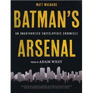 Batman's Arsenal 9781623160746