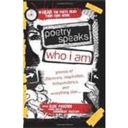 Poetry Speaks Who I Am 9781402210747