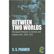 Between Two Worlds