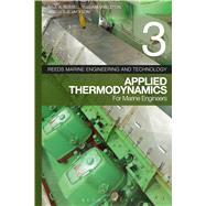 Reeds Vol 3: Applied Thermodynamics for Marine Engineers 9781408160749