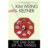 The Dim Sum of All Things 9780060560751